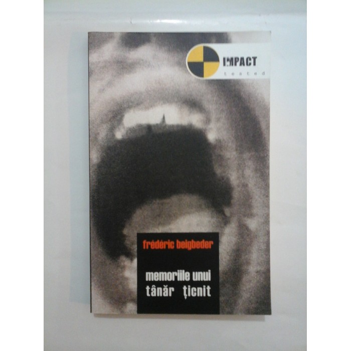  Memoriile  unui  tanar  ticnit  -  Frederic  Beigbeder